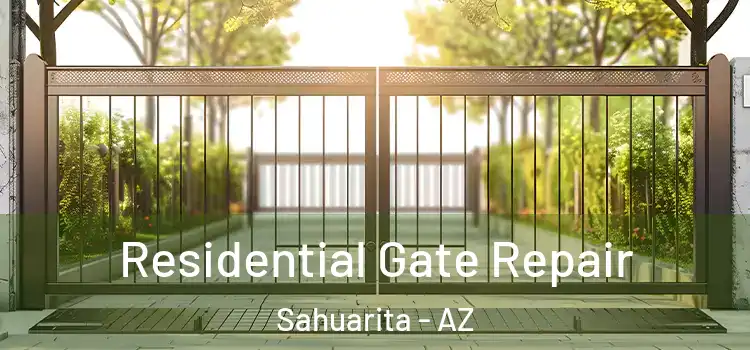 Residential Gate Repair Sahuarita - AZ