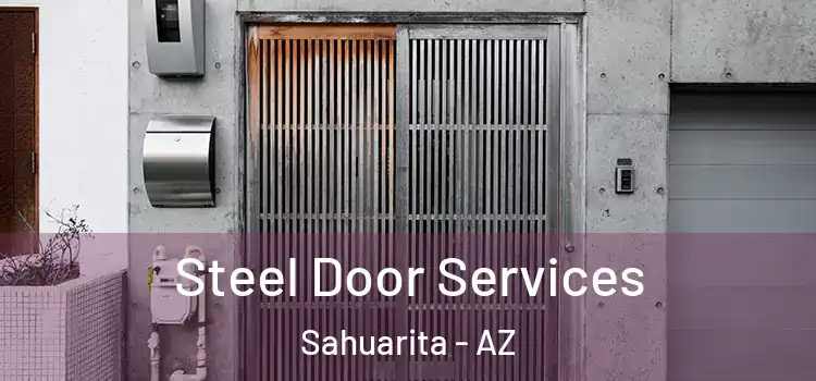 Steel Door Services Sahuarita - AZ